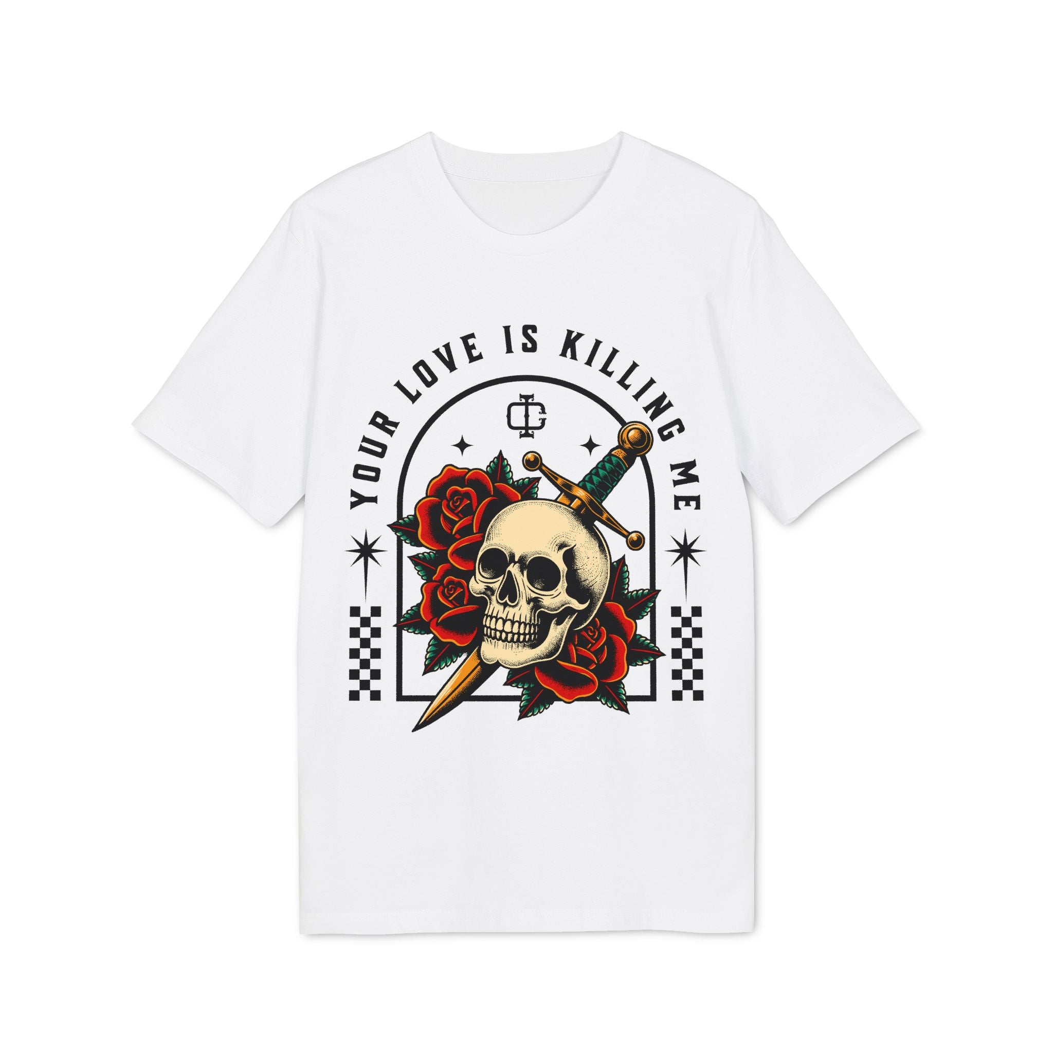 Skull & Dagger T-Shirt — "Your Love Is Killing Me" Gothic Rose Tee